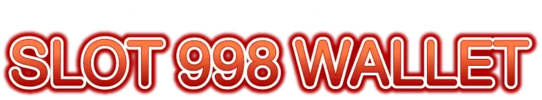 สล็อต 998 วอ เลท
